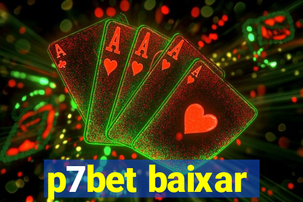 p7bet baixar